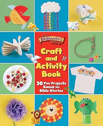 The Begginner's Bible Craft and Activity Book