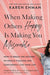 When Making Others Happy Is Making You Miserable - KAREN EHMAN - Morning Star Christian Bookstores