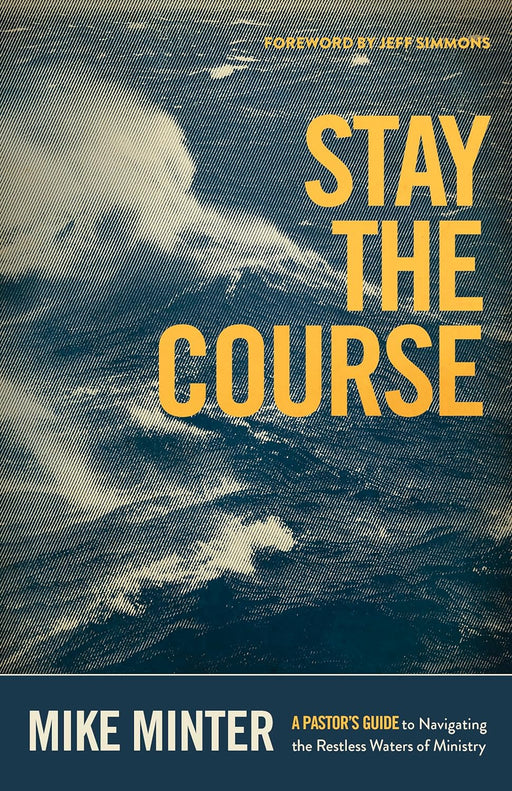 Stay the Course - Mike Minter - Morning Star Christian Bookstores