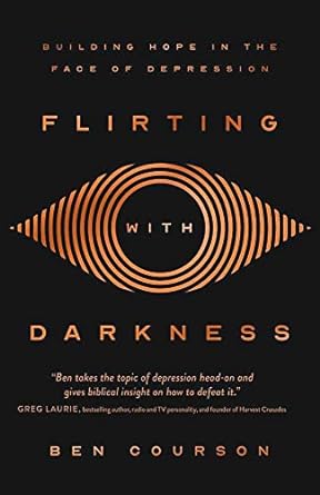 FLIRTING WITH DARKNESS - BEN COURSON - Morning Star Christian Bookstores