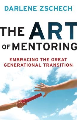 The Art of Mentoring - Zschech