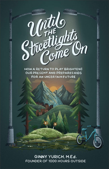 Until the Streetlights Come on: How a Return to - Morning Star Christian Bookstores