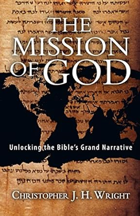 The Mission of God - Christopher Wright - Morning Star Christian Bookstores