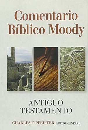 Comentario Bíblico Moody: Antiguo Testamento - Wycliffe Bible Commentary: Old Testament