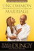Uncommon Marriage, SC - DUNGY - Morning Star Christian Bookstores