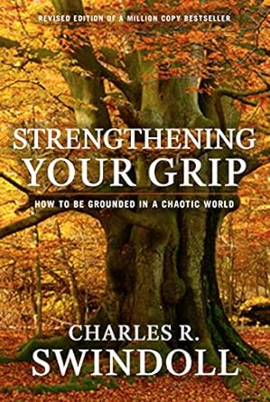 Strengthening Your Grip- SWINDOLL