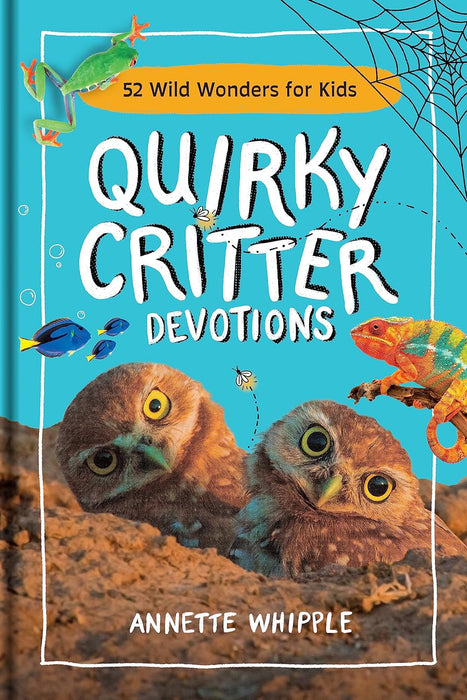 Quirky Critter Devotions by Annette Whipple