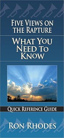 Five Views on the Rapture - Ron Rhodes - Morning Star Christian Bookstores