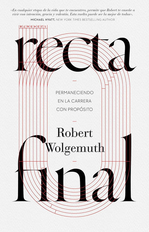 Recta final (Final Stretch) - Robert Wolgemuth - Morning Star Christian Bookstores