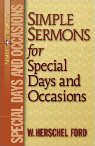 Simple Sermons for Special Days and Occasions - W Herschel Ford - Morning Star Christian Bookstores
