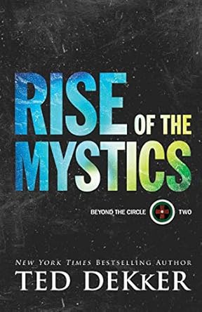 Rise of the Mystics HC - Ted Dekker - Morning Star Christian Bookstores