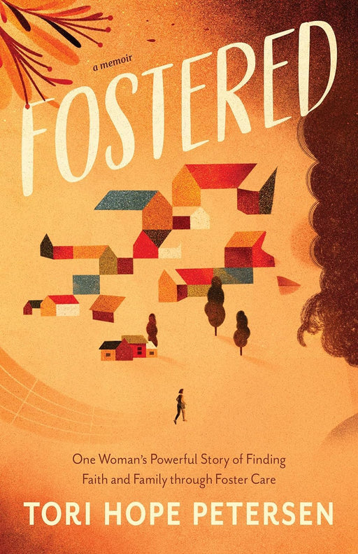 Fostered - Tori Hope Peterson - Morning Star Christian Bookstores