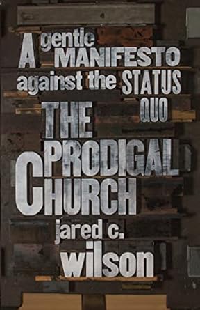 Prodigal Church, The