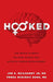 HOOKED - JOE S. MCILHANEY JR, MD & FREDA MCKISSIC BUSH, MD - Morning Star Christian Bookstores