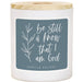 Be Still And Know Candle - Vanilla Delight CDL1093 - Morning Star Christian Bookstores