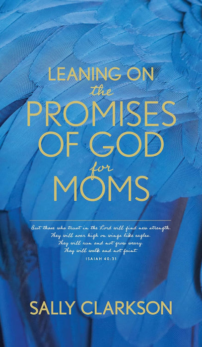 Leaning on the Promises of God for Moms SC - Sally Clarkson