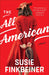 The All-American - Susie Finkbeiner - Morning Star Christian Bookstores