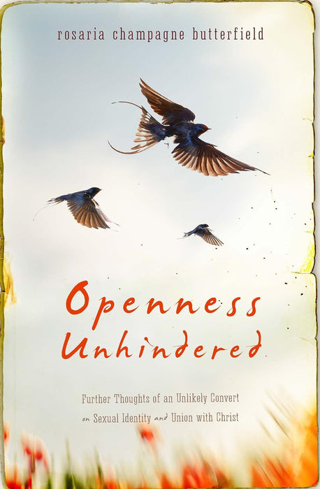 Openness Unhindered - Rosaria Butterfield