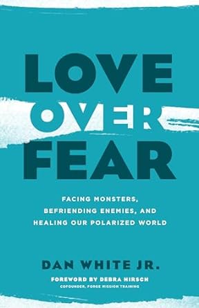 LOVE OVER FEAR- WHITE - Morning Star Christian Bookstores