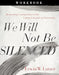 WE WILL NOT BE SILENCED WORKBOOK - ERWIN LUTZER - Morning Star Christian Bookstores