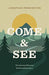 Come and See - Jonathan Pennington - Morning Star Christian Bookstores