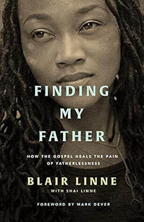 FINDING MY FATHER - BLAIR LINNE - Morning Star Christian Bookstores