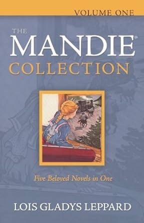 Mandie Collection Volume One - Lois Gladys Leppard