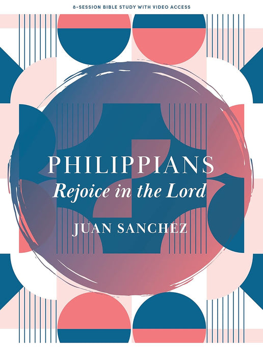 Philippians Bible Study Book with Video Access - Juan Sanchez