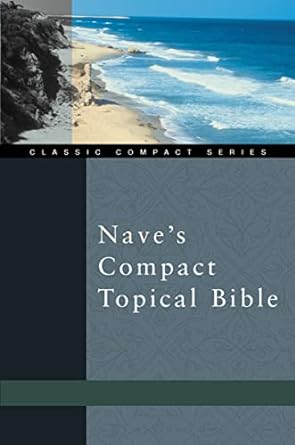 NAVES COMPACT TOPICAL BIBLE - Morning Star Christian Bookstores