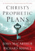 CHRIST'S PROPHETIC PLANS- MACARTHUR - Morning Star Christian Bookstores