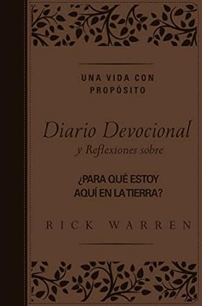 Una Vida Con Propósito Diario Devocional Leathersoft - Rick Warren - Morning Star Christian Bookstores