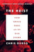 The Heist - Chris Durso - Morning Star Christian Bookstores