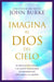 Imagina al Dios del Cielo - Morning Star Christian Bookstores