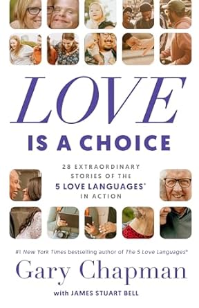 Love is a Choice - Gary Chapman - Morning Star Christian Bookstores