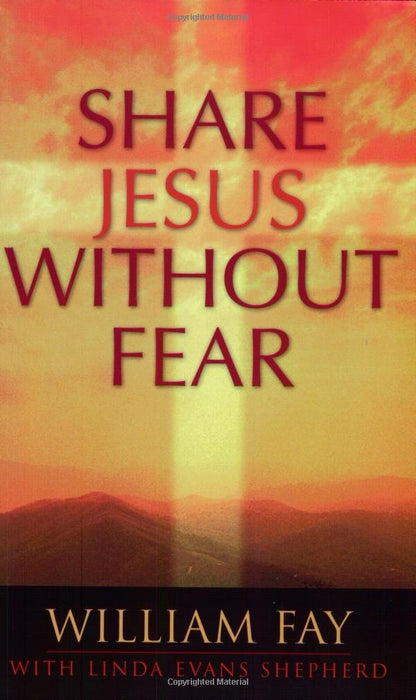SHARE JESUS WITHOUT FEAR - WILLIAM FAY & LINDA EVANS SHEPHERD