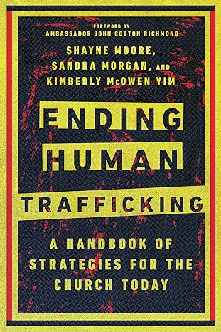 ENDING HUMAN TRAFFIKING - Morning Star Christian Bookstores