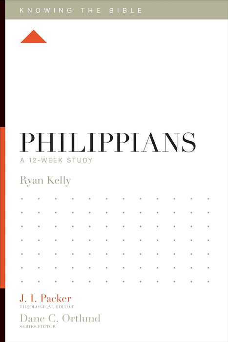 Knowing the Bible: Philippians-Kelly