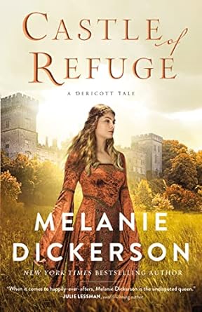 Castle of Refuge PB - Melanie Dickerson