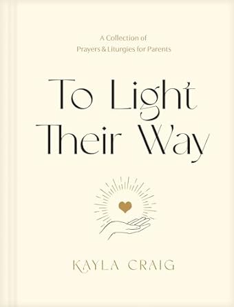 To Light Their Way - Kayla Craig