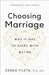 CHOOSING MARRIAGE - Morning Star Christian Bookstores