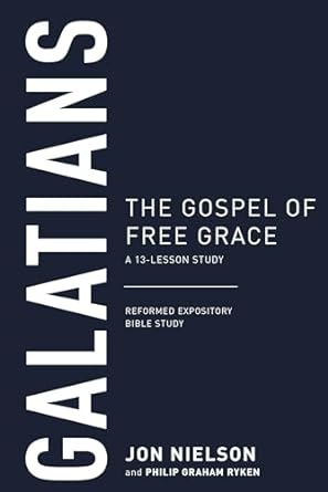 Galatians: Reformed Expository Study