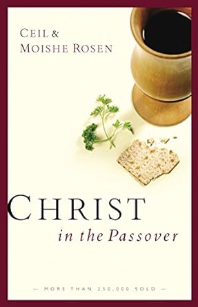 Christ in the Passover - Ceil Rosen