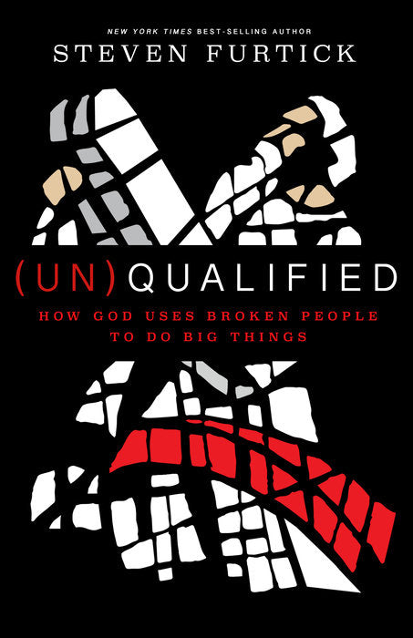 (Un)Qualified - Steven Furtick, Kaleo Griffith
