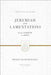 PREACHING THE WORD: JEREMIAH & LAMENTATIONS - Morning Star Christian Bookstores