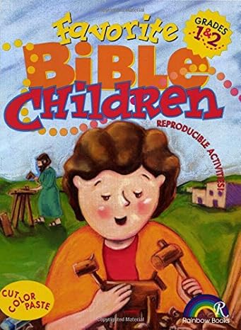 FAVORITE BIBLE CHILDREN - GRADES 1 & 2