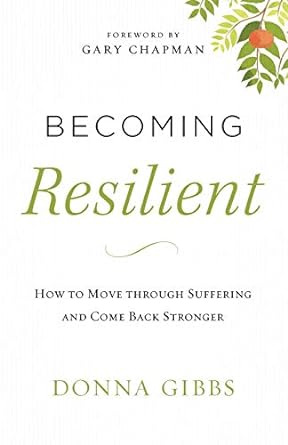 Becoming Resilient- GIBBS - Morning Star Christian Bookstores