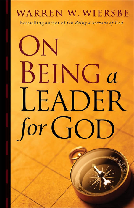 ON BEING A LEADER FOR GOD