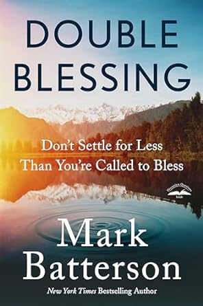 Double Blessing - Mark Batterson