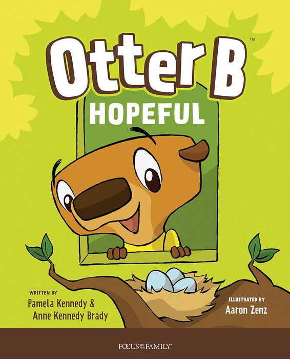 Otter B Hopeful - Pamela Kennedy, Anne Kennedy Brady