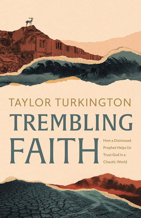 Trembling Faith - Taylor Turkington